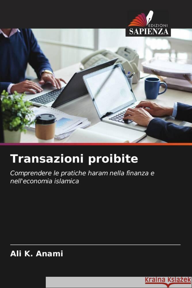 Transazioni proibite Anami, Ali K. 9786208215941 Edizioni Sapienza