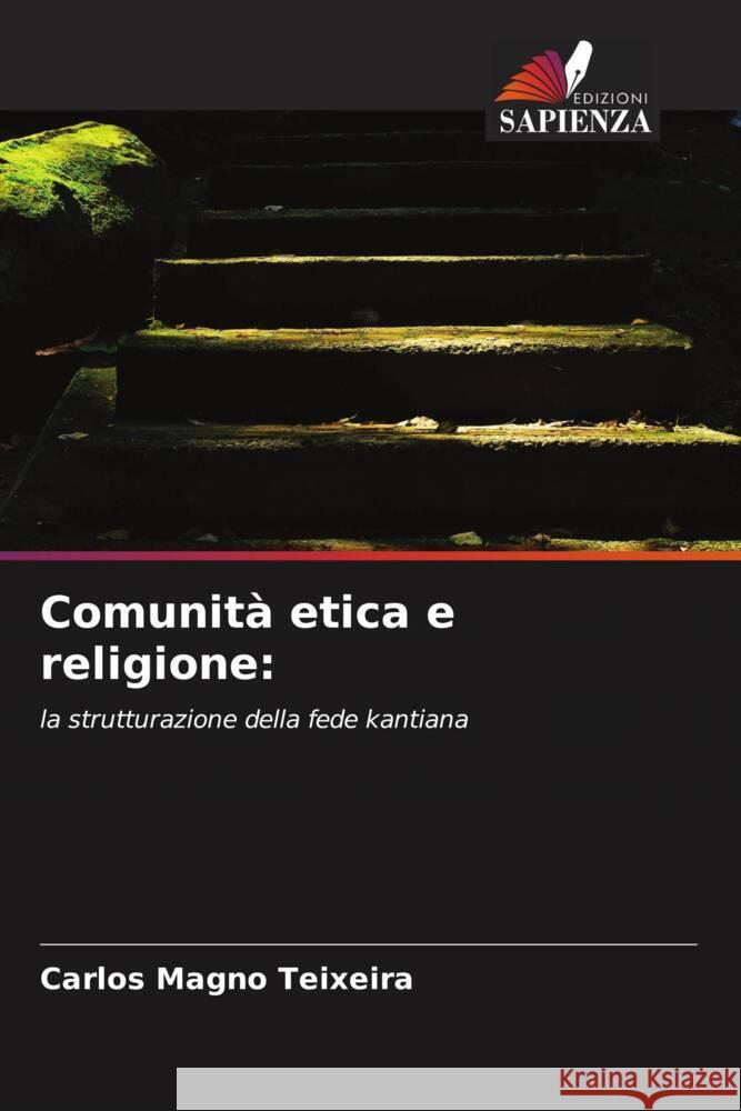 Comunità etica e religione: Teixeira, Carlos Magno 9786208217419