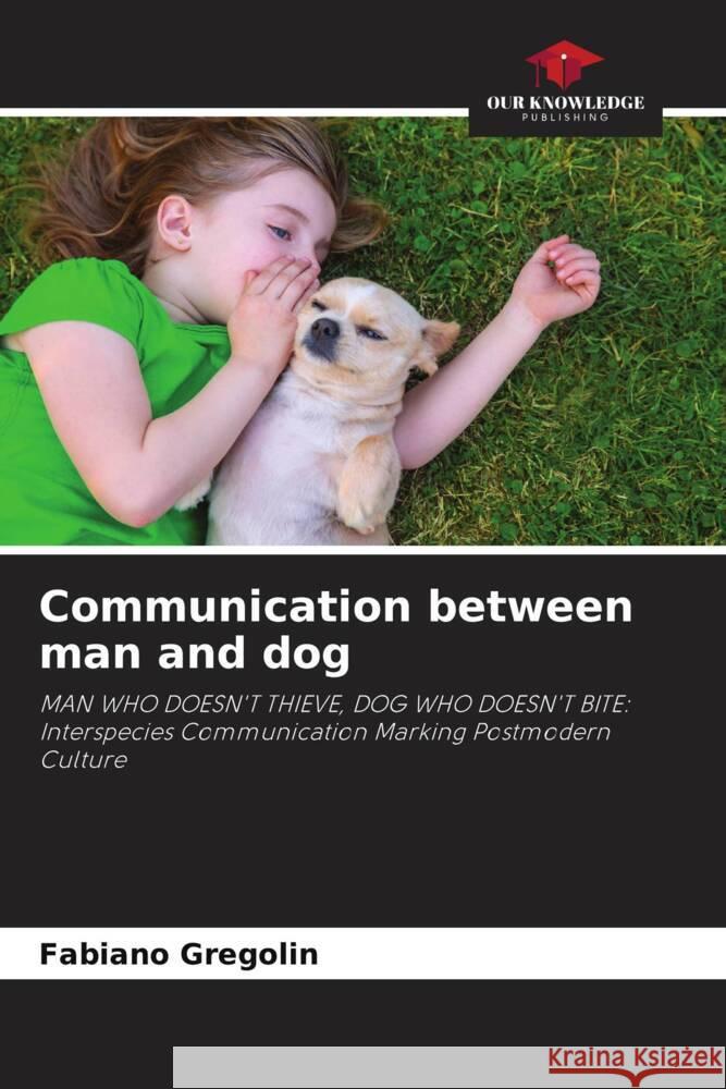 Communication between man and dog Gregolin, Fabiano 9786208219741