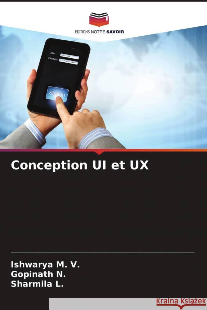 Conception UI et UX Ishwarya M Gopinath N Sharmila L 9786208221065 Editions Notre Savoir