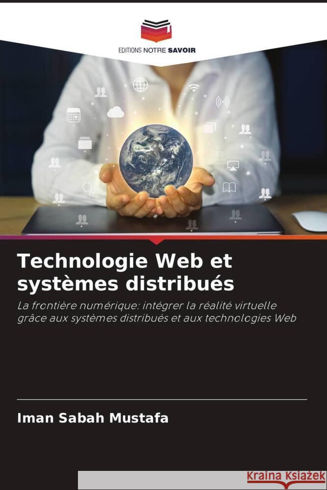 Technologie Web et syst?mes distribu?s Iman Saba 9786208221379 Editions Notre Savoir