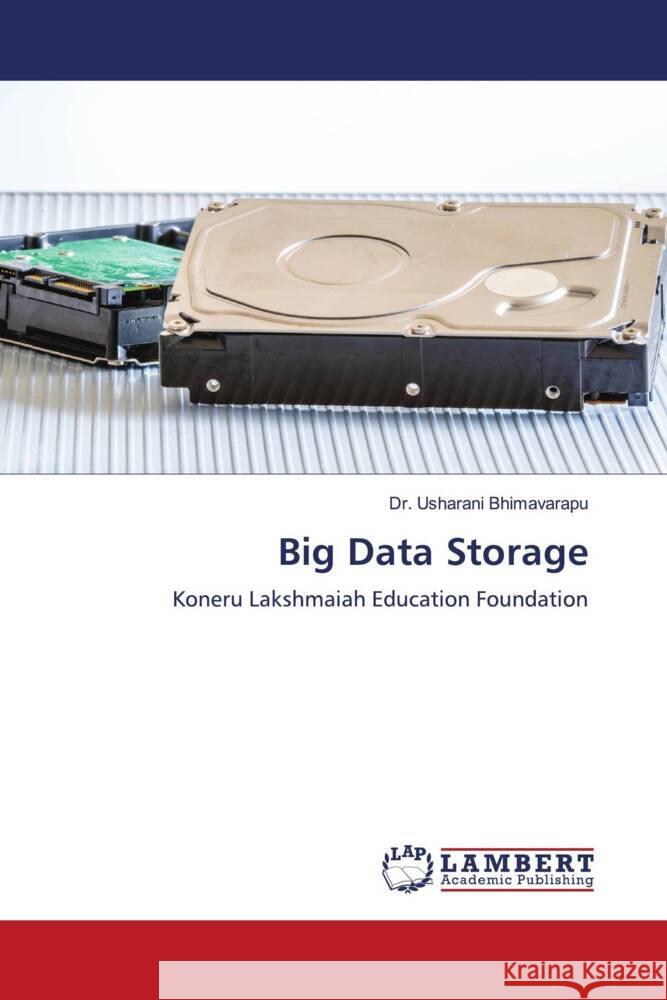 Big Data Storage Bhimavarapu, Dr. Usharani 9786208223540