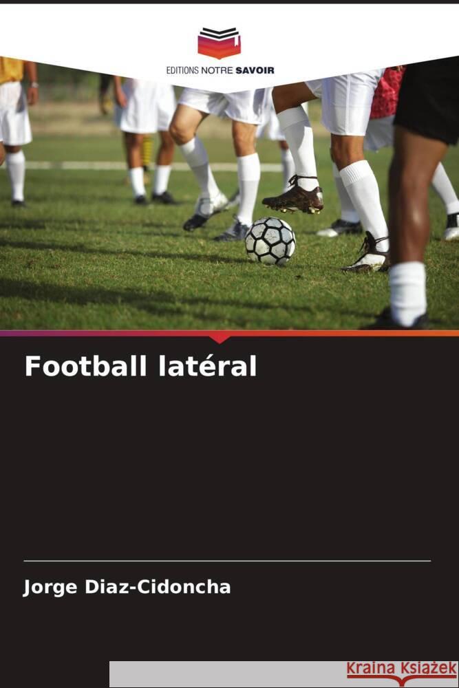 Football latéral Diaz-Cidoncha, Jorge 9786208226831