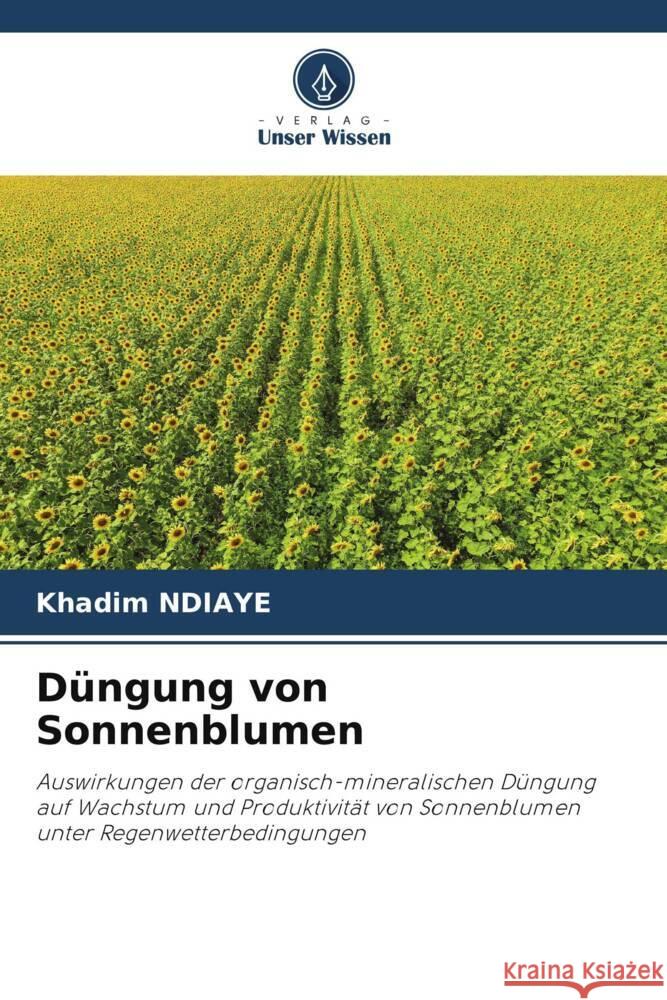D?ngung von Sonnenblumen Khadim Ndiaye 9786208226947