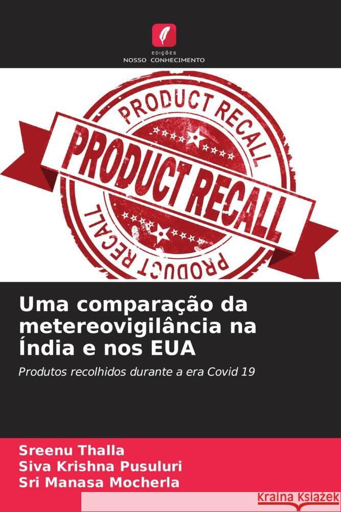 Uma compara??o da metereovigil?ncia na ?ndia e nos EUA Sreenu Thalla Siva Krishna Pusuluri Sri Manasa Mocherla 9786208228071 Edicoes Nosso Conhecimento