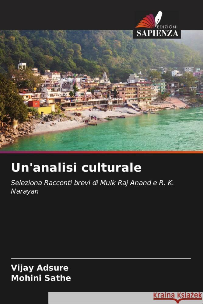 Un'analisi culturale ADSURE, VIJAY, SATHE, MOHINI 9786208232269