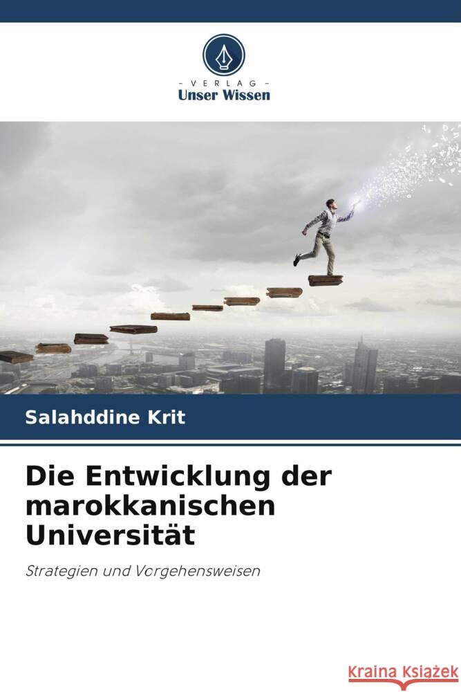 Die Entwicklung der marokkanischen Universität Krit, Salahddine 9786208232931