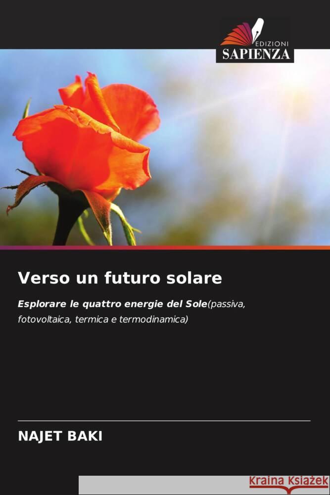 Verso un futuro solare BAKI, Najet 9786208233013 Edizioni Sapienza