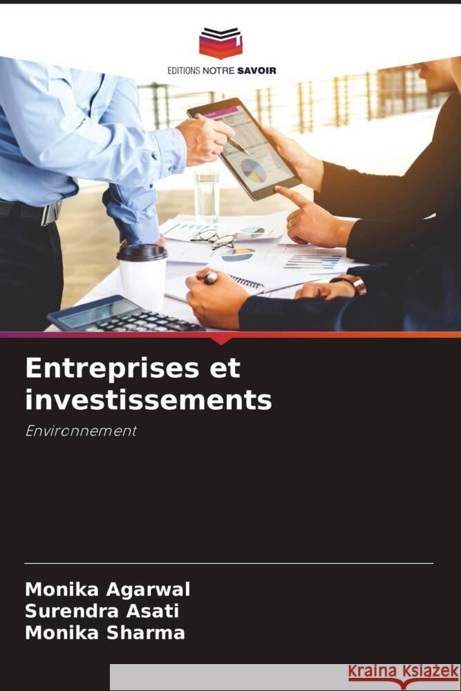 Entreprises et investissements Agarwal, Monika, Asati, Surendra, Sharma, Monika 9786208233099