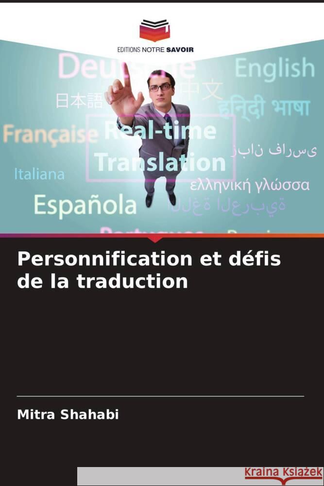 Personnification et défis de la traduction Shahabi, Mitra 9786208233273