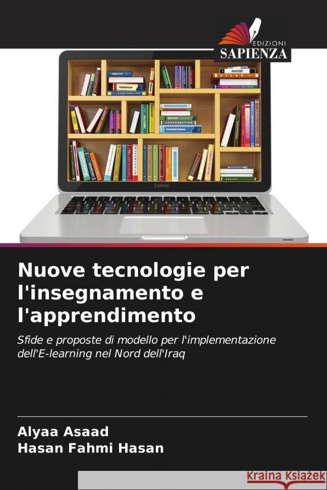 Nuove tecnologie per l'insegnamento e l'apprendimento Asaad, Alyaa, Hasan, Hasan Fahmi 9786208234683