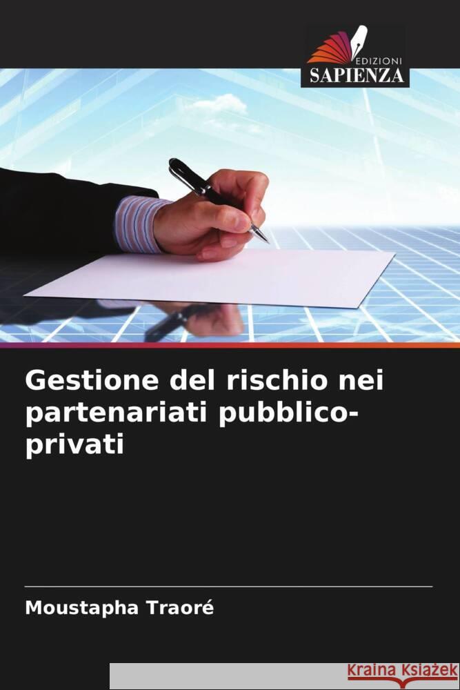 Gestione del rischio nei partenariati pubblico-privati Traoré, Moustapha 9786208239992