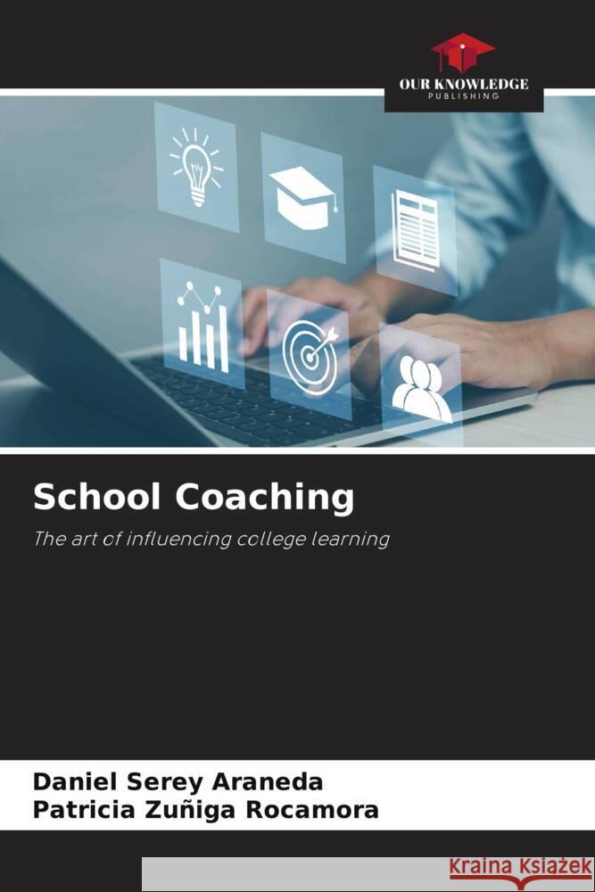 School Coaching Serey Araneda, Daniel, Zuñiga Rocamora, Patricia 9786208241643