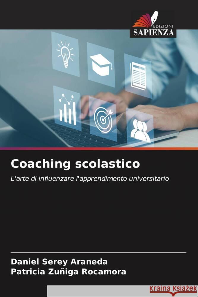 Coaching scolastico Serey Araneda, Daniel, Zuñiga Rocamora, Patricia 9786208241650