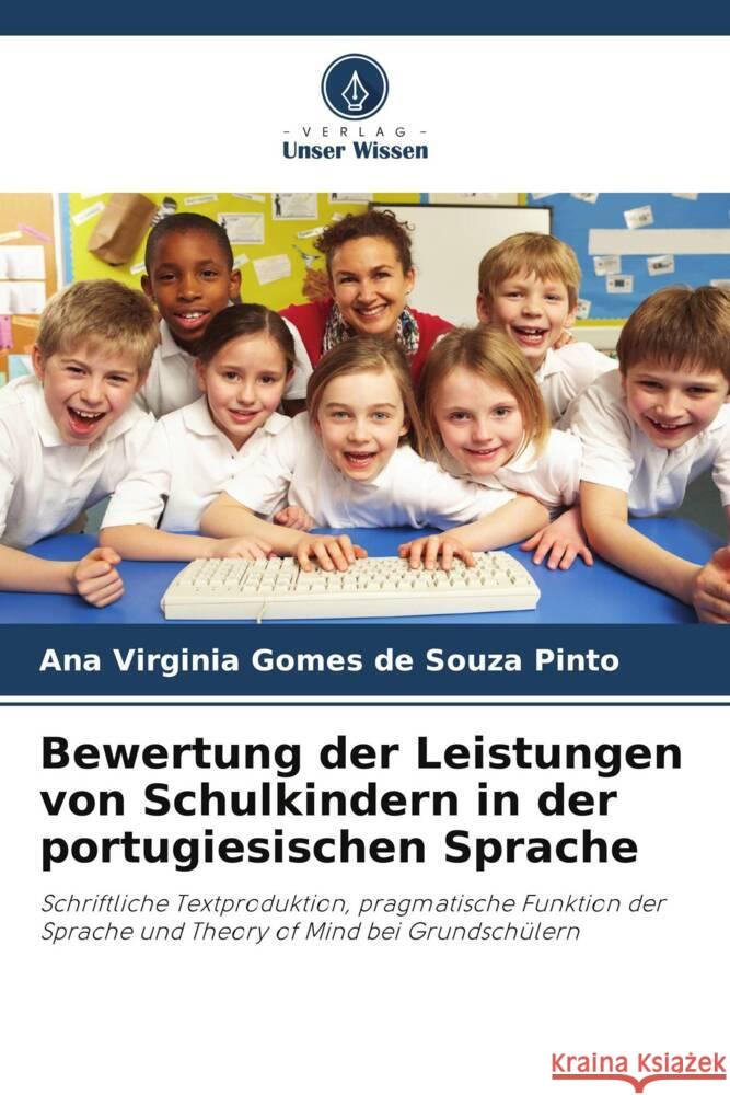 Bewertung der Leistungen von Schulkindern in der portugiesischen Sprache Gomes de Souza Pinto, Ana Virginia 9786208241940