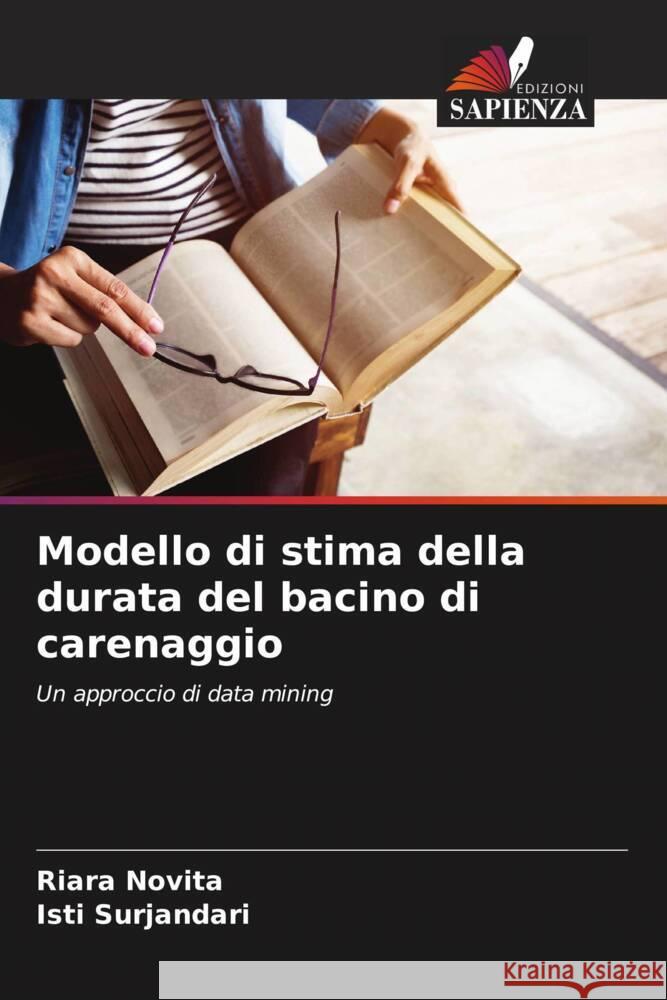 Modello di stima della durata del bacino di carenaggio Novita, Riara, Surjandari, Isti 9786208244019 Edizioni Sapienza