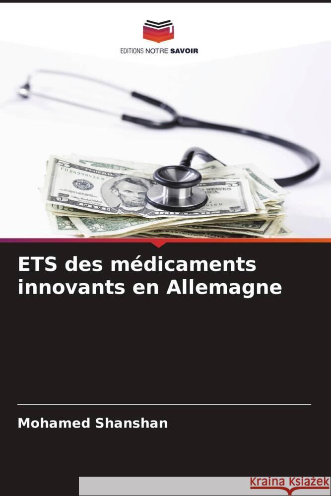 ETS des médicaments innovants en Allemagne Shanshan, Mohamed 9786208245405