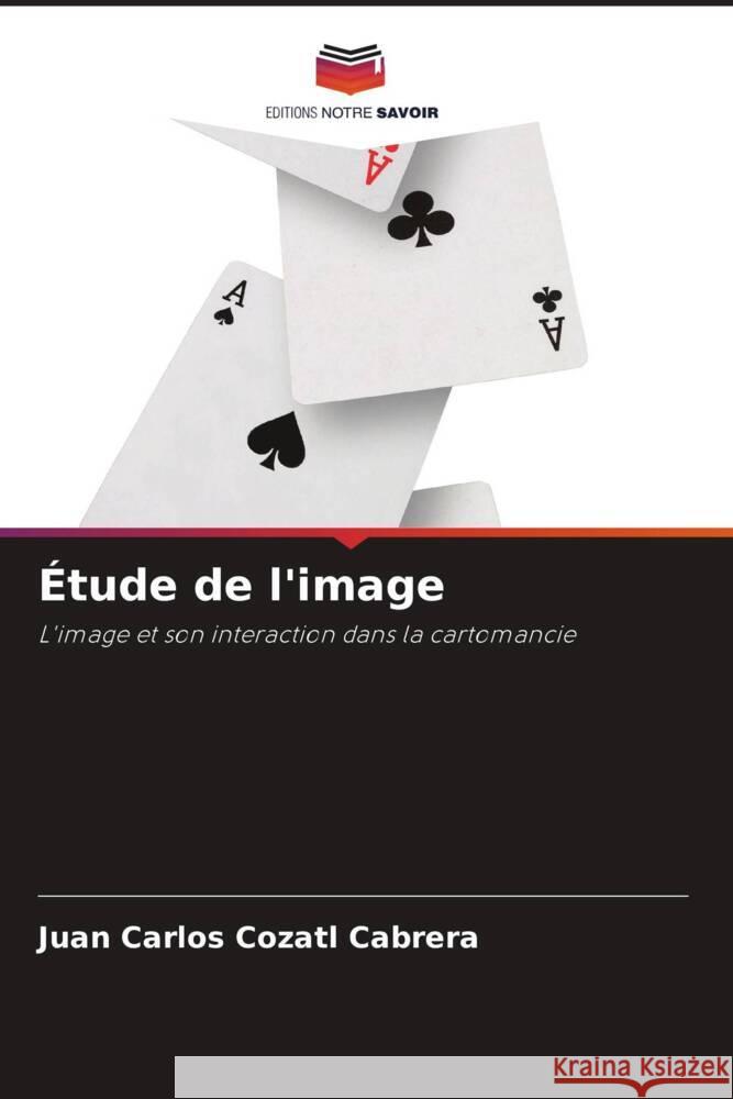 Étude de l'image Cozatl Cabrera, Juan Carlos 9786208247775 Editions Notre Savoir