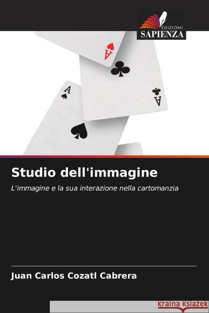 Studio dell'immagine Cozatl Cabrera, Juan Carlos 9786208247805