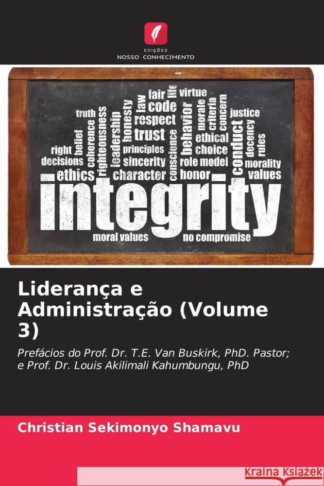 Liderança e Administração (Volume 3) SEKIMONYO SHAMAVU, Christian 9786208250195 Edições Nosso Conhecimento