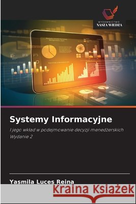 Systemy Informacyjne Luces Reina, Yasmila 9786208250201