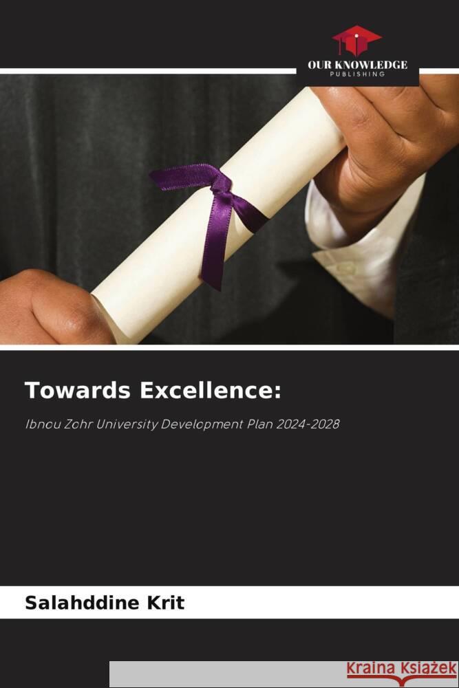 Towards Excellence: Krit, Salahddine 9786208250454 Our Knowledge Publishing