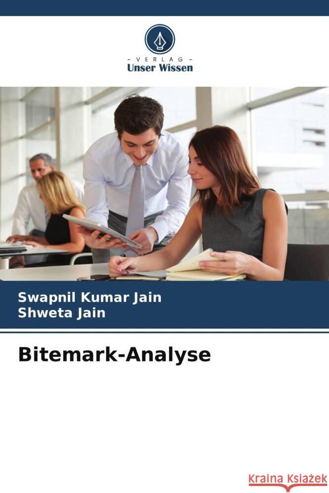 Bitemark-Analyse Jain, Swapnil Kumar, Jain, Shweta 9786208252557