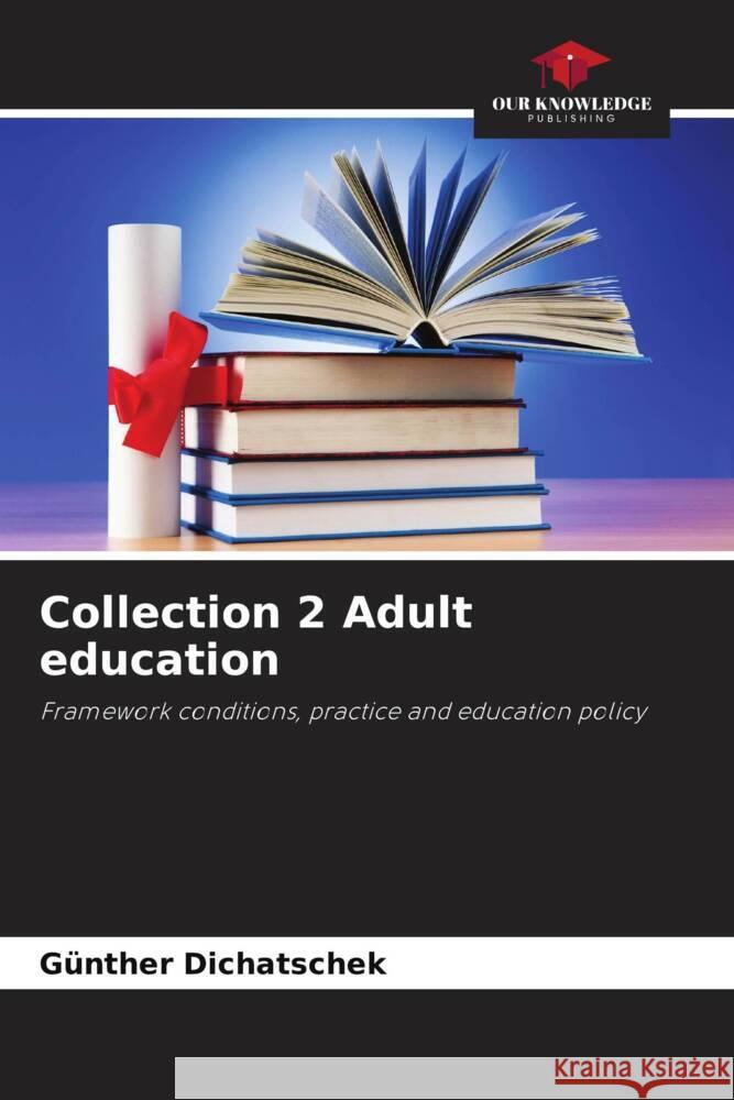 Collection 2 Adult education Dichatschek, Günther 9786208253158