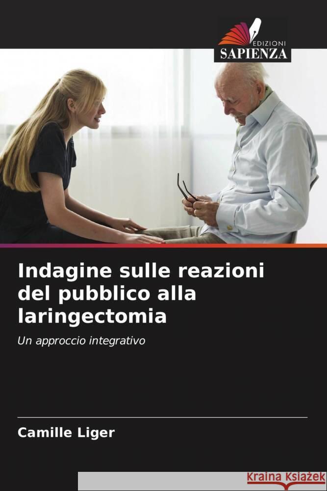 Indagine sulle reazioni del pubblico alla laringectomia Liger, Camille 9786208253196