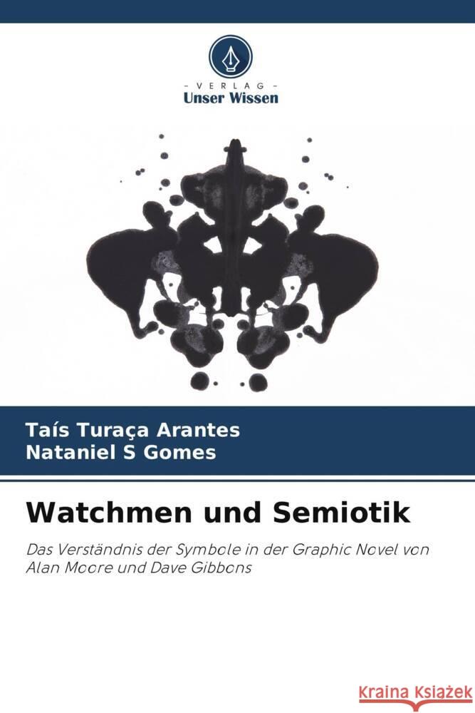 Watchmen und Semiotik Arantes, Taís Turaça, Gomes, Nataniel S 9786208255275