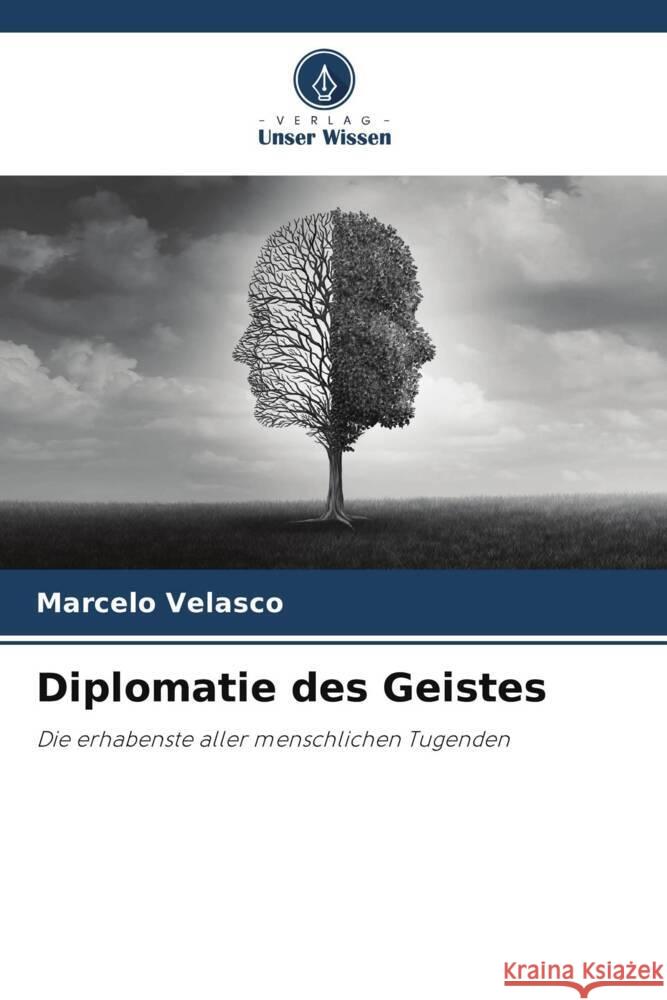 Diplomatie des Geistes Velasco, Marcelo 9786208255817