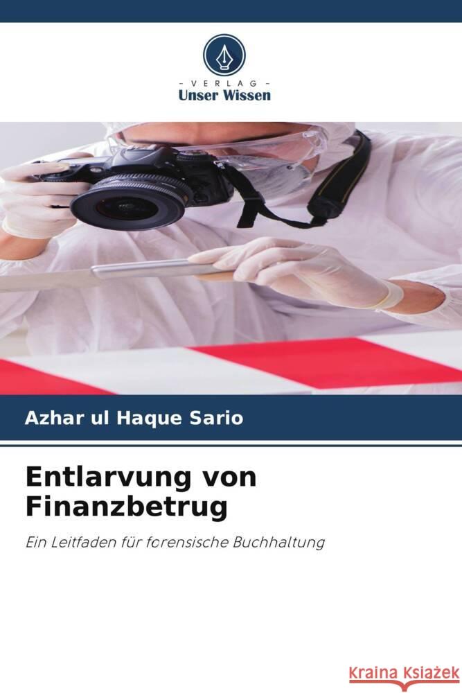 Entlarvung von Finanzbetrug Sario, Azhar ul Haque 9786208256678