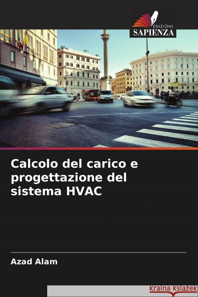 Calcolo del carico e progettazione del sistema HVAC Alam, Azad 9786208256944