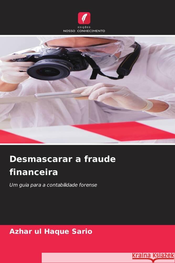 Desmascarar a fraude financeira Sario, Azhar ul Haque 9786208257200