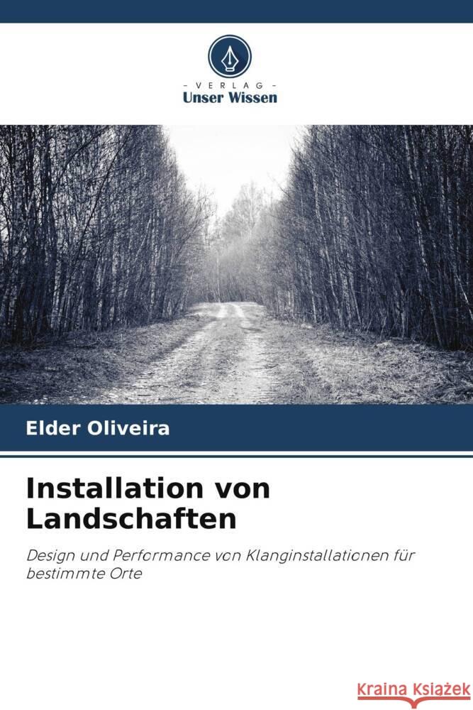 Installation von Landschaften Oliveira, Elder 9786208258320