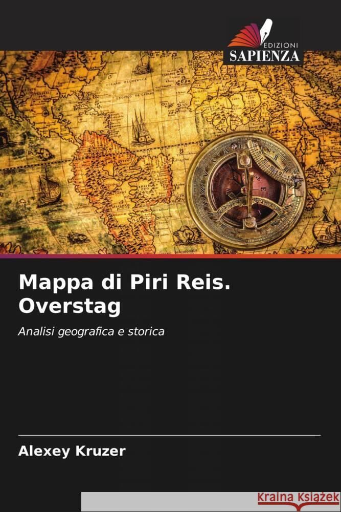 Mappa di Piri Reis. Overstag Kruzer, Alexey 9786208258474 Edizioni Sapienza