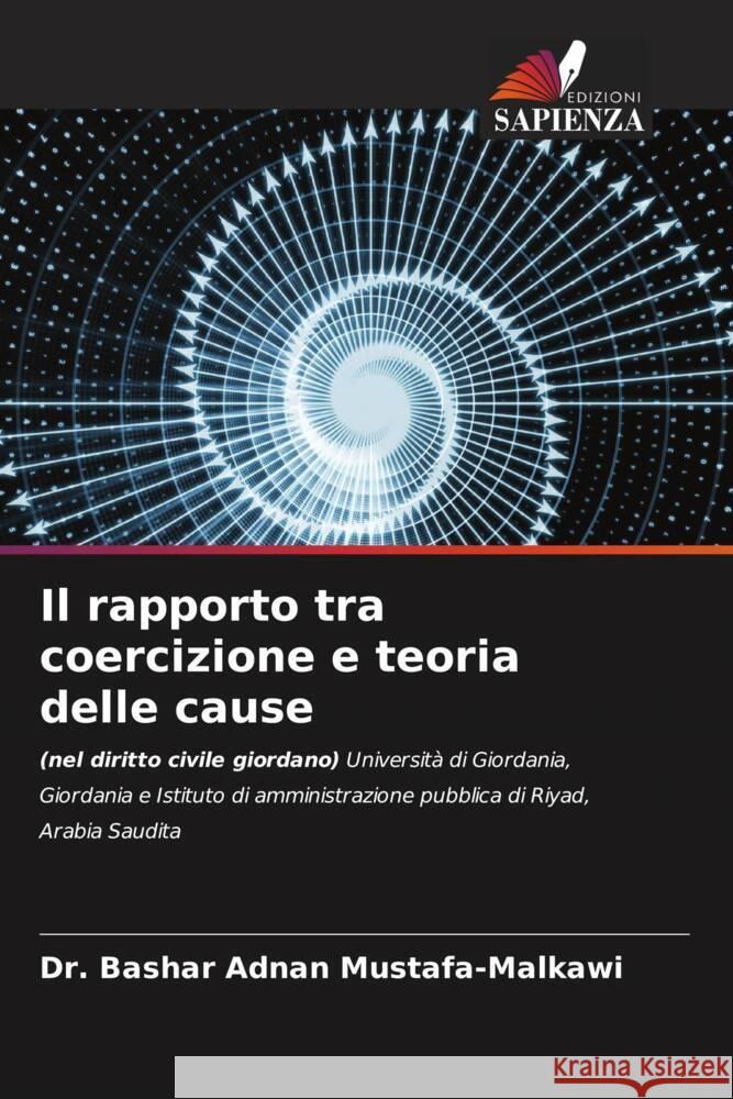 Il rapporto tra coercizione e teoria delle cause Adnan Mlakwi, Dr. Bashar 9786208263010