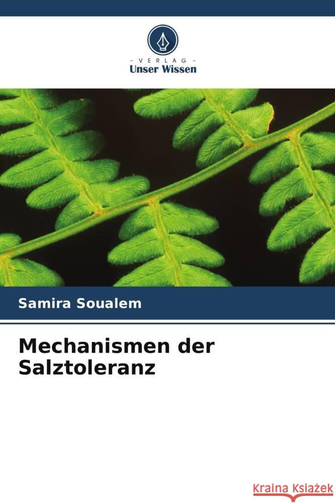 Mechanismen der Salztoleranz SOUALEM, Samira 9786208267179