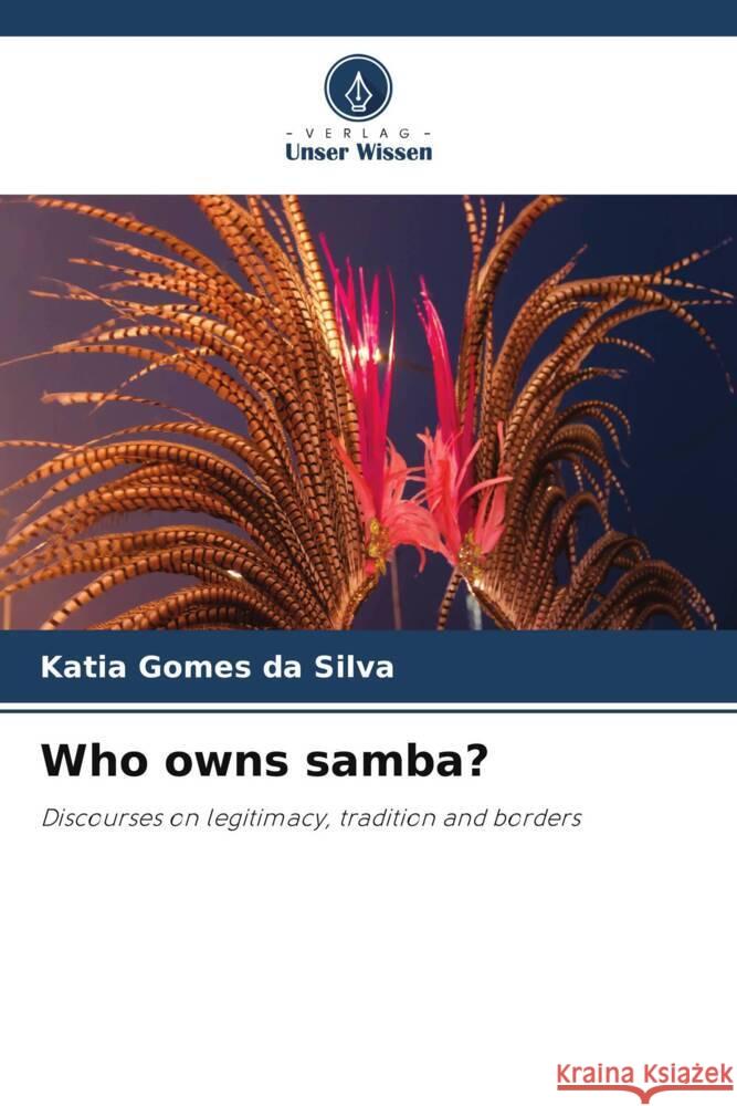 Who owns samba? Silva, Katia Gomes da 9786208271152