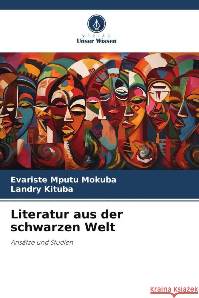 Literatur aus der schwarzen Welt MOKUBA, Evariste Mputu, KITUBA, Landry 9786208273484