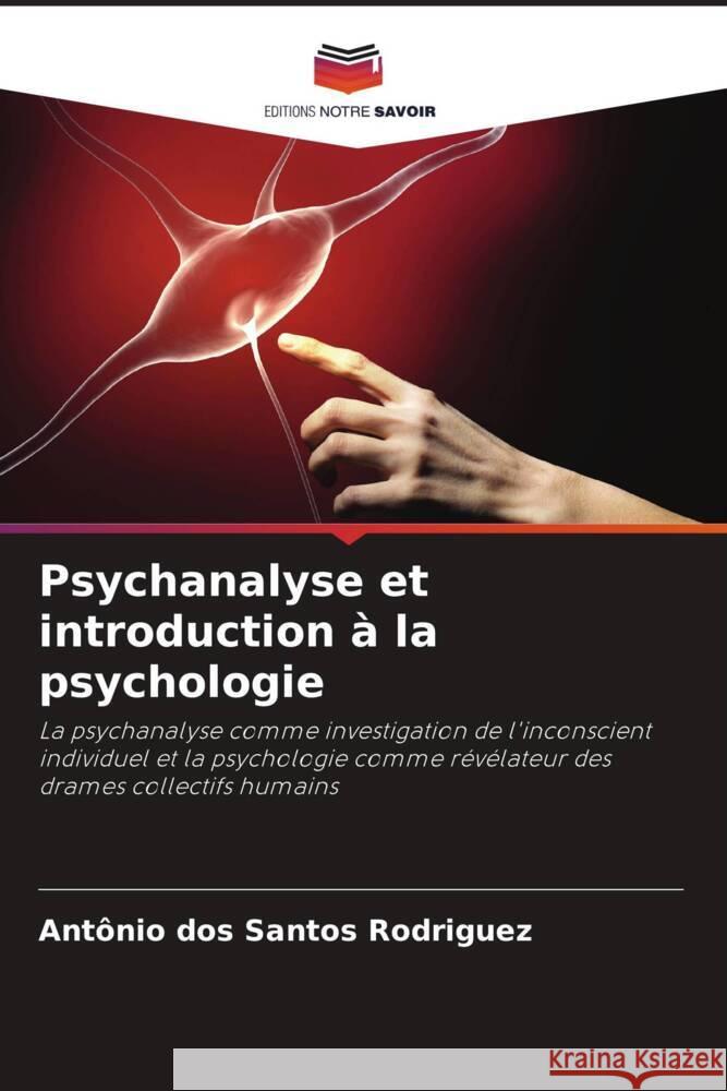 Psychanalyse et introduction à la psychologie dos Santos Rodriguez, Antonio 9786208275051