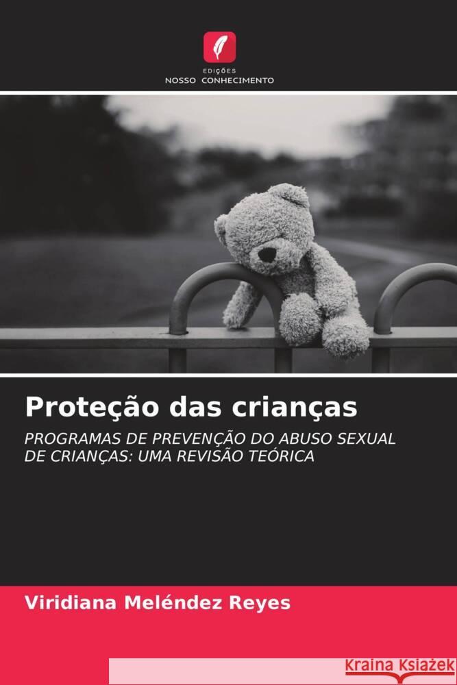 Proteção das crianças Meléndez Reyes, Viridiana 9786208276010 Edições Nosso Conhecimento
