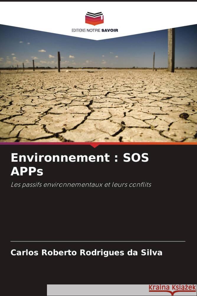 Environnement : SOS APPs Rodrigues da Silva, Carlos Roberto 9786208276126