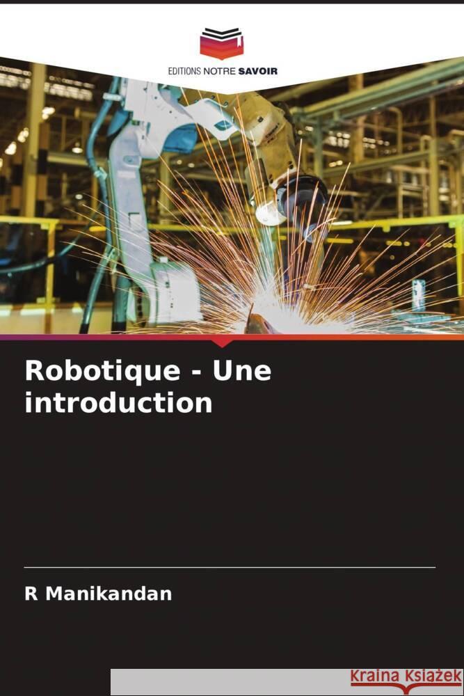 Robotique - Une introduction R. Manikandan 9786208277147