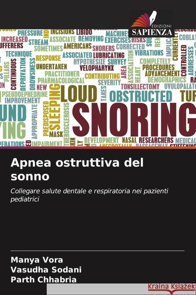 Apnea ostruttiva del sonno Vora, Manya, Sodani, Vasudha, Chhabria, Parth 9786208278953