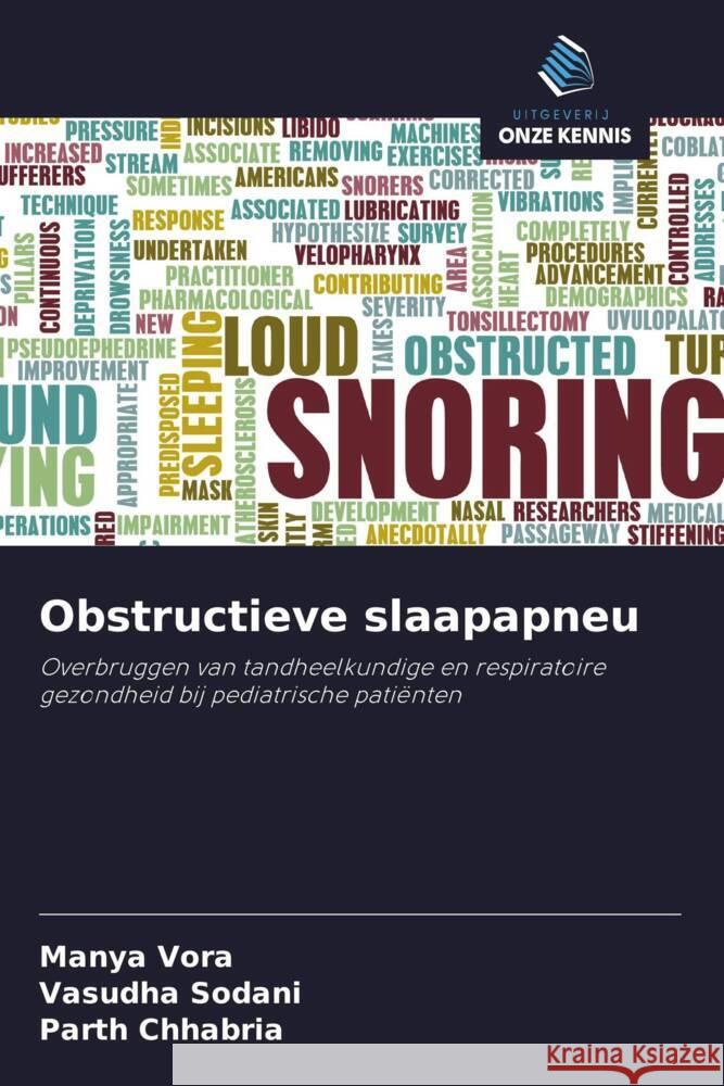 Obstructieve slaapapneu Vora, Manya, Sodani, Vasudha, Chhabria, Parth 9786208278960