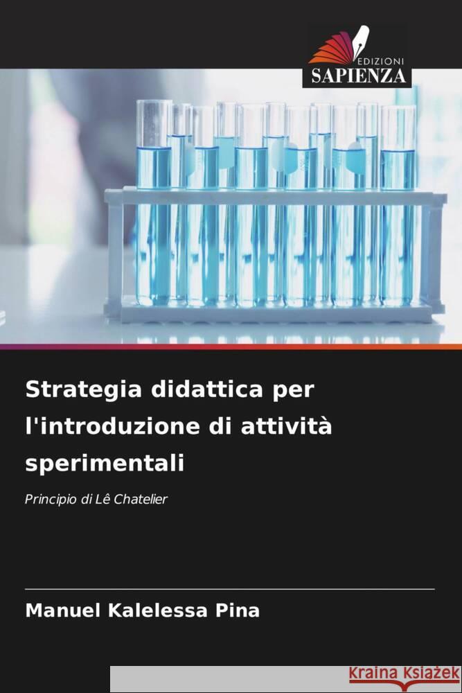 Strategia didattica per l'introduzione di attività sperimentali Pina, Manuel Kalelessa 9786208279073