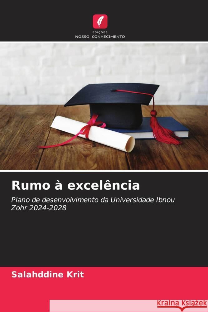 Rumo à excelência Krit, Salahddine 9786208280383 Edições Nosso Conhecimento