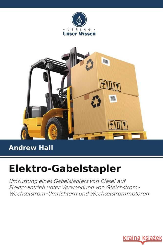 Elektro-Gabelstapler Hall, Andrew 9786208281755