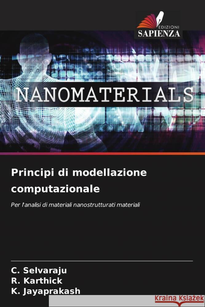 Principi di modellazione computazionale Selvaraju, C., Karthick, R., Jayaprakash, K. 9786208281946